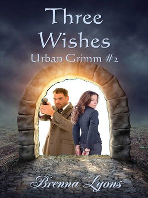 cover image of Three Wishes (Urban Grimm #2)